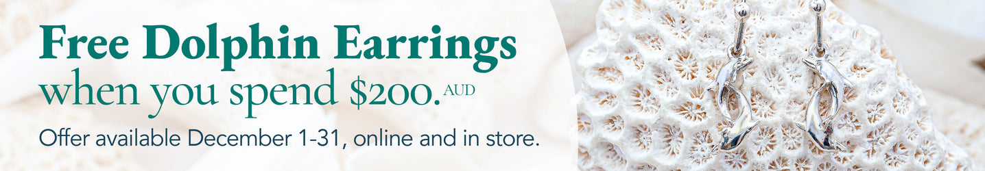Free Dolphin Earrings when you spend $200 AUD - Offer available December 1 to December 31, online and in store.